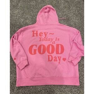 Universal Threads Hoodie Womens Size Large "Hey Today Is A Great Day" Pink